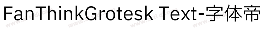 FanThinkGrotesk Text字体转换
